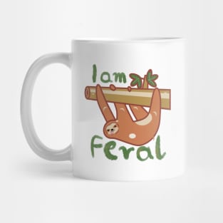 I am feral. Mug